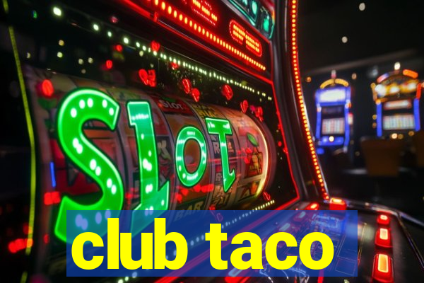 club taco